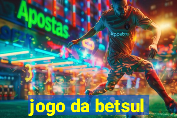 jogo da betsul